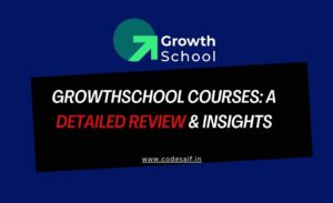 GrowthSchool Courses A Detailed Review