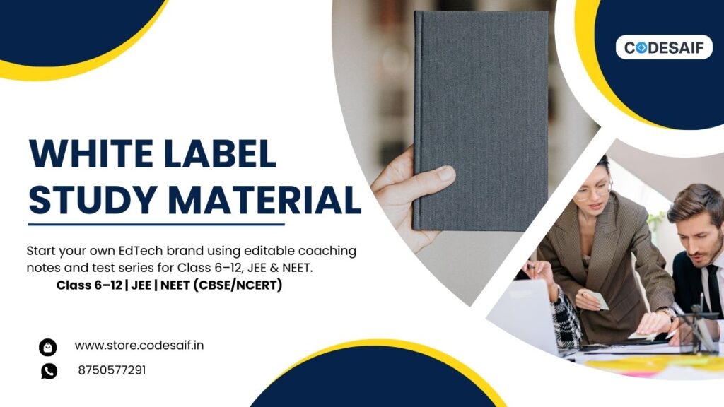 White Label Study Material – Editable Coaching Notes for EdTech